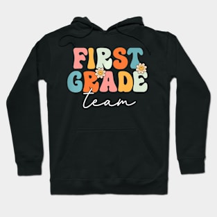 First Grade Team Groovy Back To School 1St Grade Hoodie